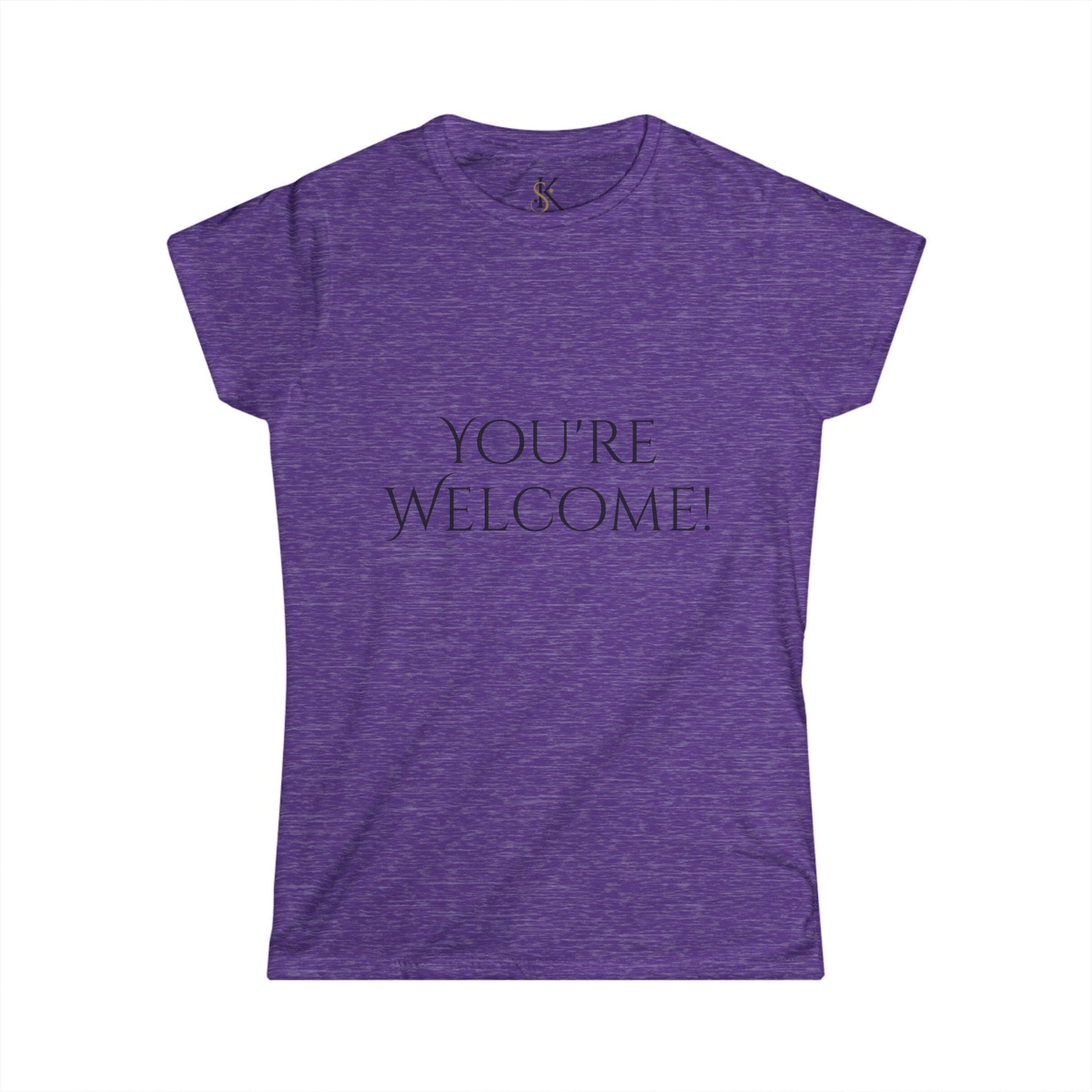 You're Welcome | Women's Softstyle Tee