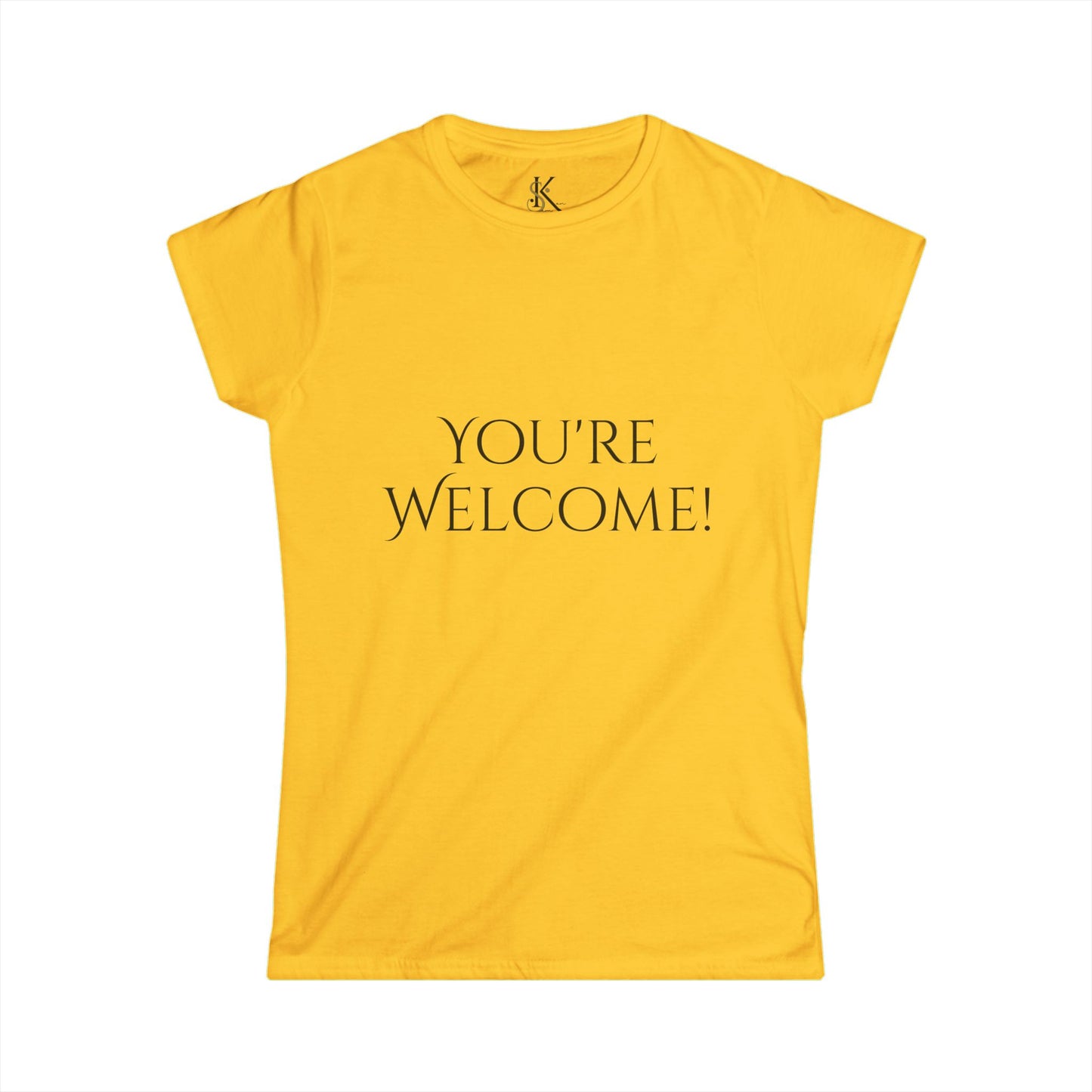 You're Welcome | Women's Softstyle Tee