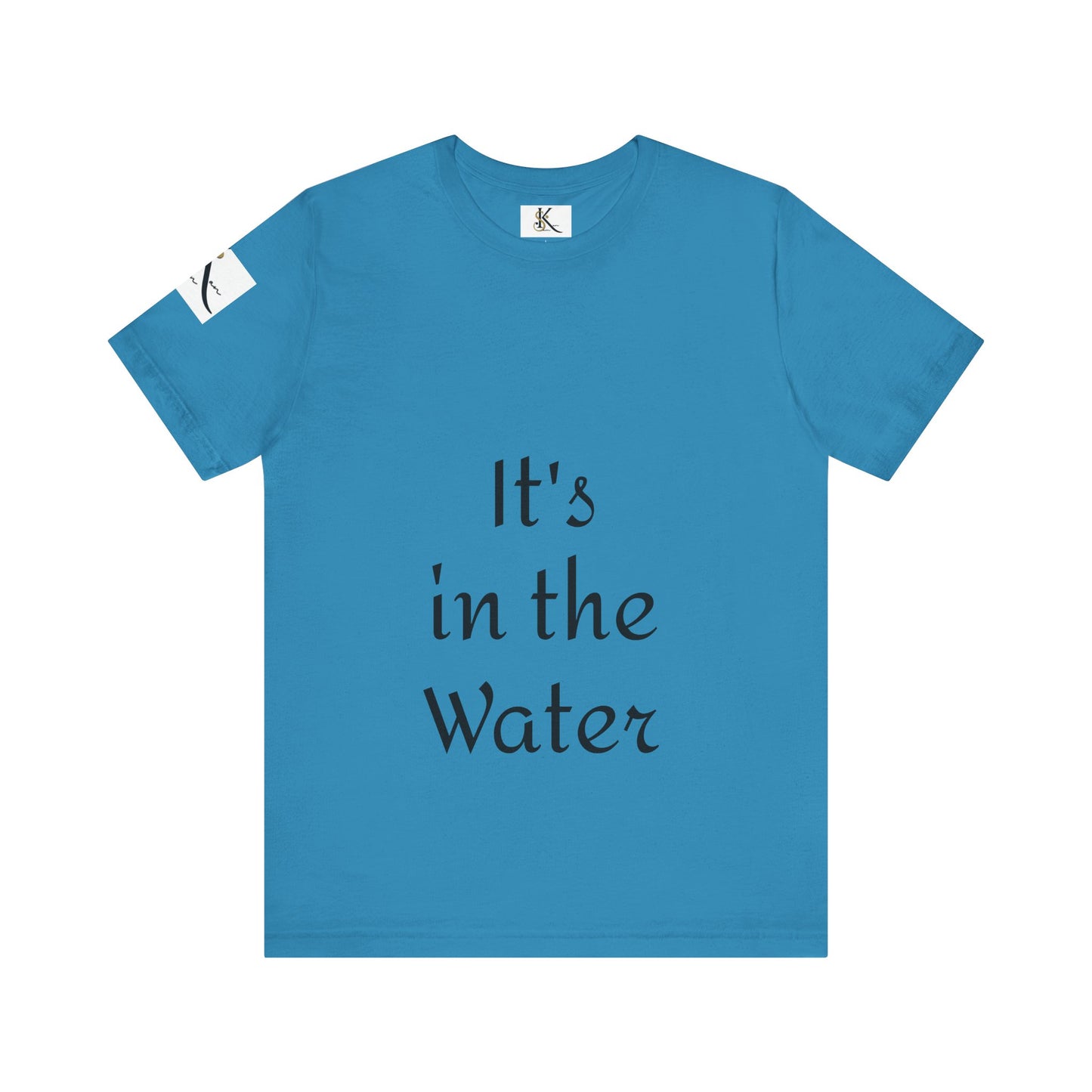 It's in the Water | Unisex Jersey Short Sleeve Tee