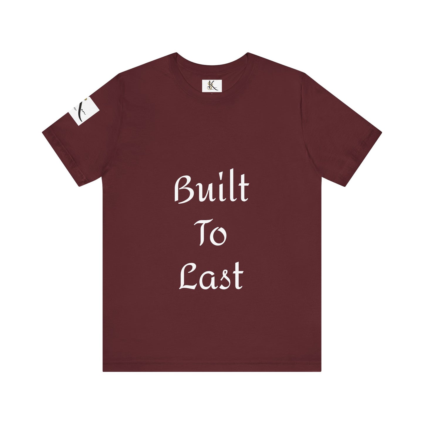 Built To Last | Unisex Jersey Short Sleeve Tee