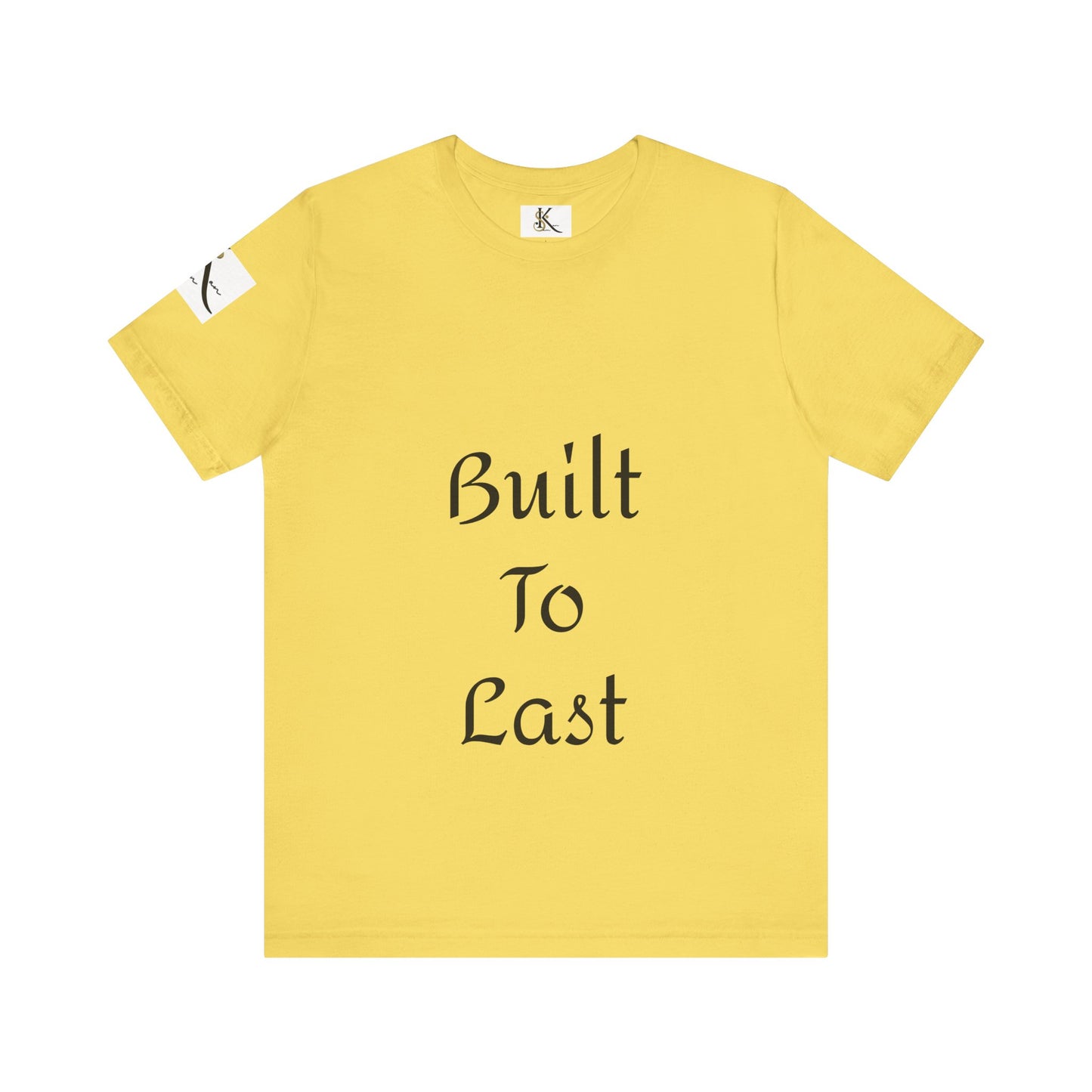 Built To Last | Unisex Jersey Short Sleeve Tee