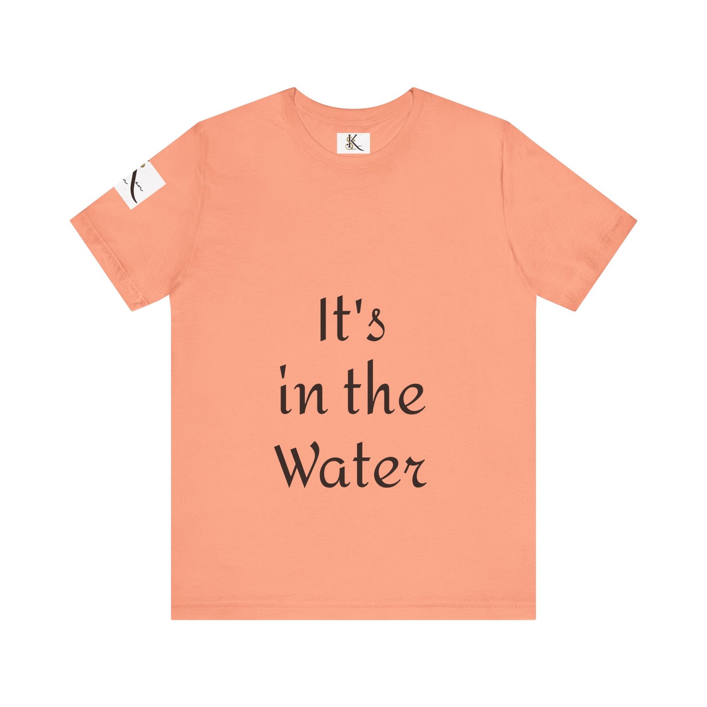 It's in the Water | Unisex Jersey Short Sleeve Tee
