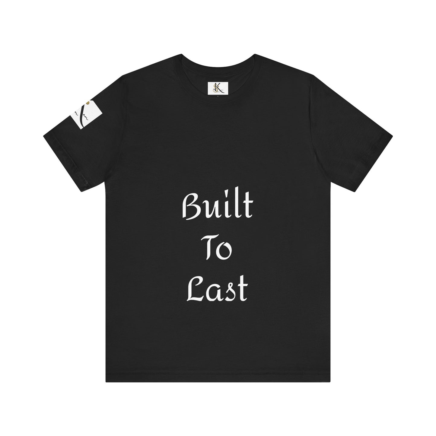 Built To Last | Unisex Jersey Short Sleeve Tee
