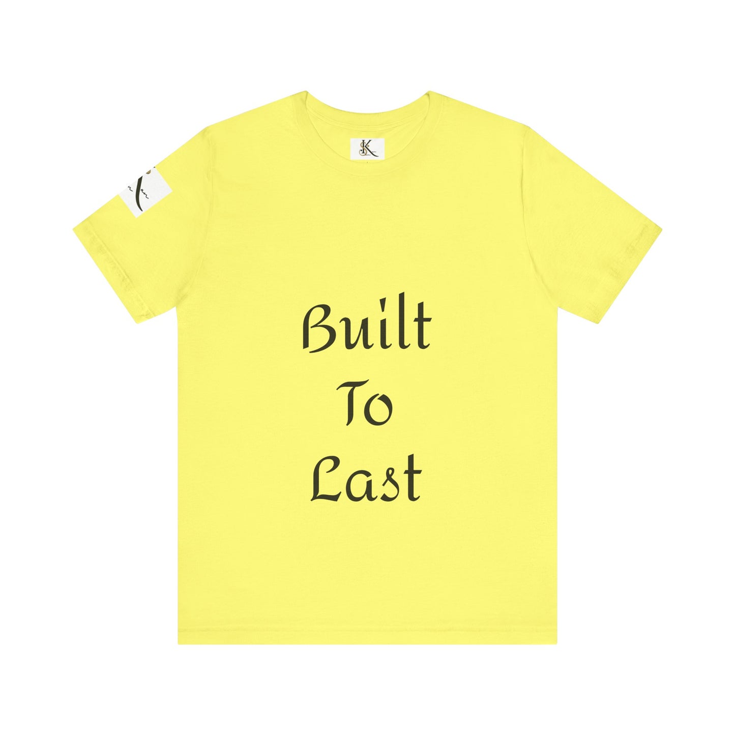 Built To Last | Unisex Jersey Short Sleeve Tee