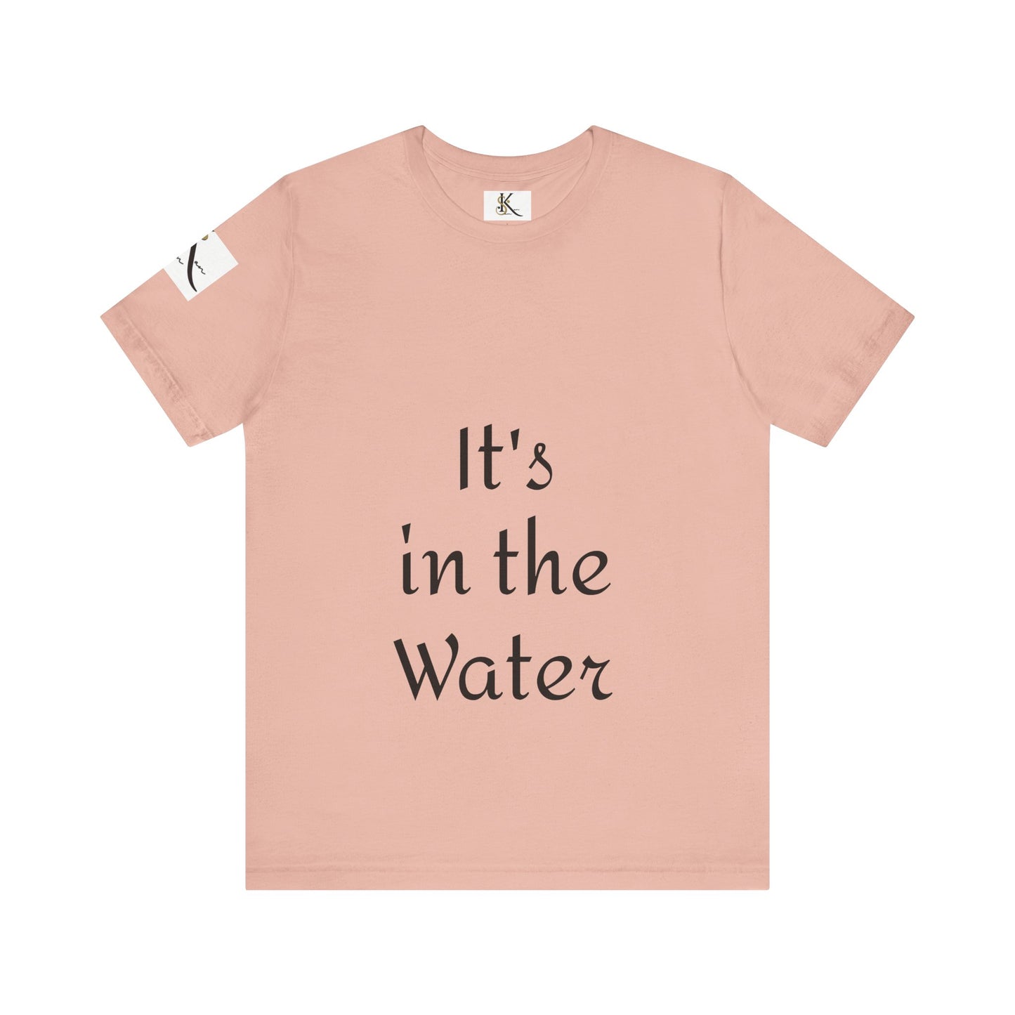 It's in the Water | Unisex Jersey Short Sleeve Tee